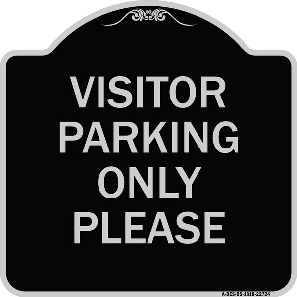 Visitor Parking Visitor Parking Please Heavy-Gauge Aluminum Sign, 18" x 18", BS-1818-22724
